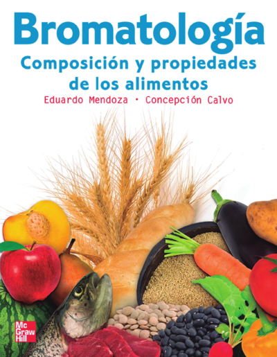 Bromatología. Composición y propiedades de los alimentos
