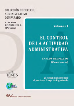 El control de la actividad administrativa, (Vol. I) (ebook)
