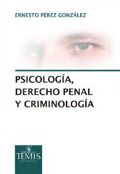 Psicología, derecho penal y criminología (ebook)
