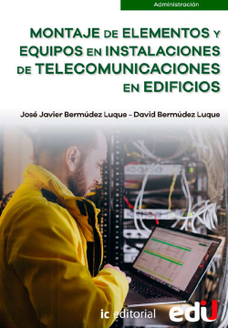 Montaje de elementos y equipos en instalaciones de telecomunicaciones en edificios (Donación)