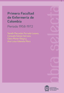 Primera Facultad de enfermería en Colombia (ebook)
