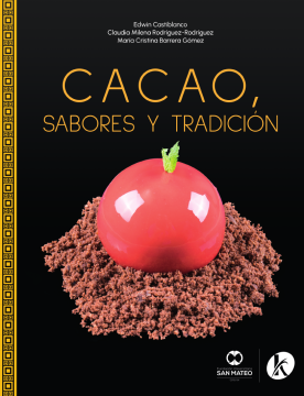 Cacao, sabores y tradición. (ebook)