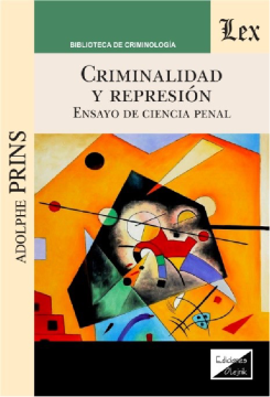 Criminalidad y Represión. Ensayo de Ciencia Penal (ebook)