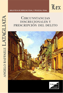 Circunstancias Discrecionales y Prescripción del Delito (ebook)