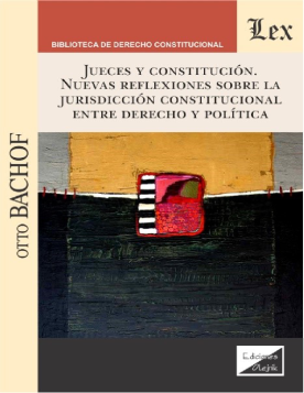 Jueces y Constitución. Nuevas Reflexiones sobre la Jurisdicción Constitucional entre Derecho y Política (ebook)