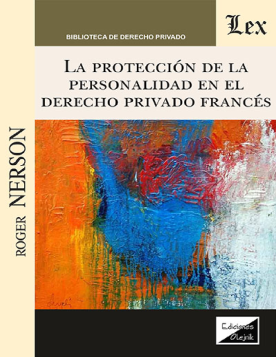 La Protección de la Personalidad en el Derecho Privado Francés (ebook)