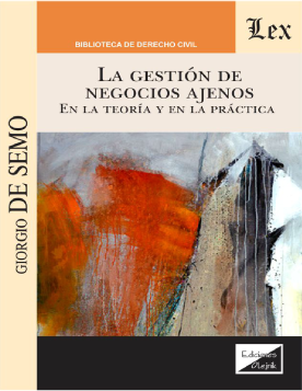 La Gestión de Negocios Ajenos. En la Teoría y en la Práctica (ebook)