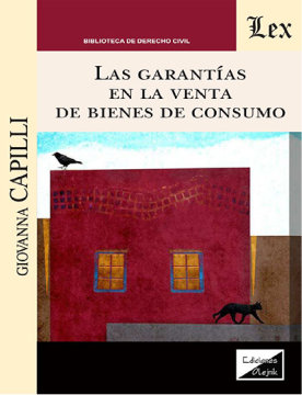 Las Garantías en la Venta de Bienes de Consumo (ebook)