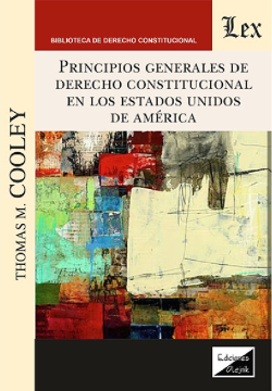 Principios Generales del Derecho Constitucional en los Estados Unidos de América (ebook)