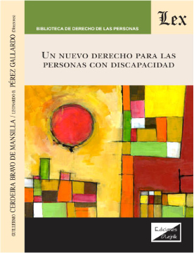 Un Nuevo Derecho para las Personas con Discapacidad (ebook)