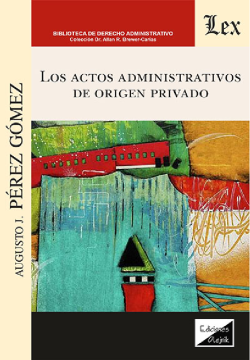 Los Actos Administrativos de Origen Privado (ebook)