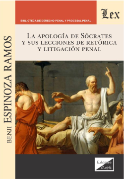 La Apología de Sócrates y sus Lecciones de Retórica y Litigación Penal (ebook)