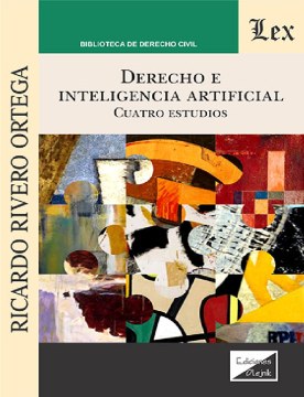 Derecho e Inteligencia Artificial. Cuatro Estudios (ebook)
