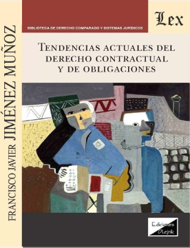 Tendencias Actuales del Derecho Contractual y de las Obligaciones (ebook)