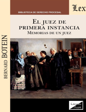 El Juez de Primera Instancia. Memorias de un Juez (ebook)