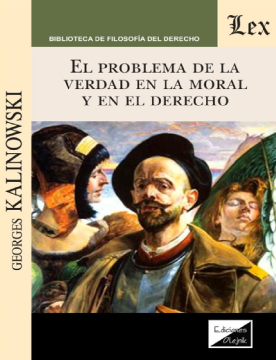 El Problema de la Verdad en la Moral y en el Derecho (ebook)