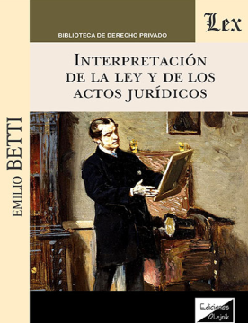 Interpretación de la Ley de de los Actos Jurídicos (ebook)