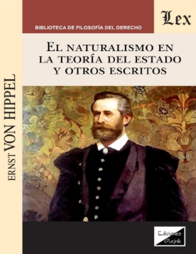 El Naturalismo en la Teoría del Estado y Otros Escritos (ebook)