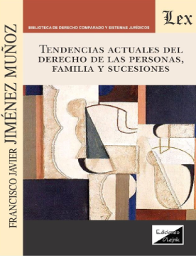 Tendencias Actuales del Derecho de las Personas, Familia y Sucesiones (ebook)