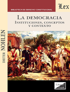 La Democracia. Instituciones , Conceptos y Contexto (ebook)