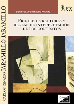 Principios Rectores y Reglas de Interpretación de los Contratos (ebook)