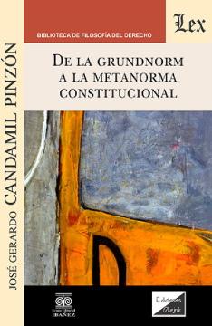 De la Grundnorm a la Metanorma Constitucional (ebook)