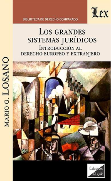 Los Grandes Sistemas Jurídicos. Introducción al Derecho Europeo y Extranjero (ebook)