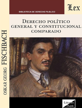 Derecho Político General y Constitucional Comparado (ebook)