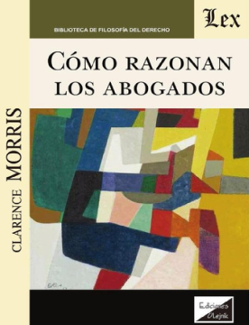 Cómo Razonan los Abogados (ebook)