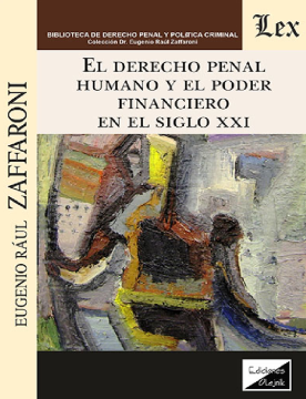 El Derecho Penal Humano y el Poder Financieo en el Siglo XXI (ebook)