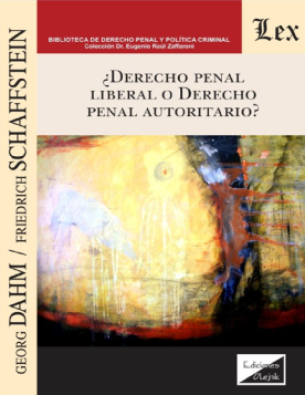 ¿Derecho Penal Liberal o Derecho Penal Autoritario? (ebook)
