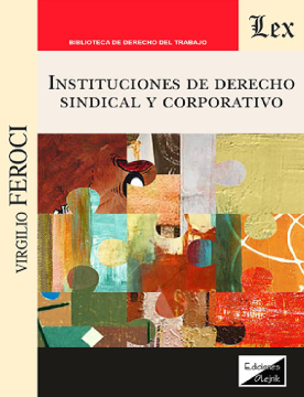 Instituciones de Derecho Sindical y Corporativo (ebook)