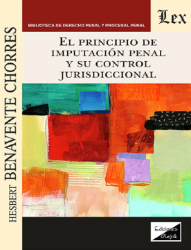 El Principio de Imputación Penal y su Control Jurisdiccional (ebook)