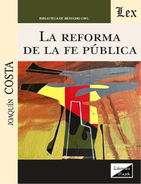 La Reforma de la Fe Pública (ebook)