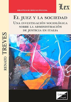 El Juez y la Sociedad. Una Investigación Sociológica sobre la Administración de Justicia en Italia (ebook)
