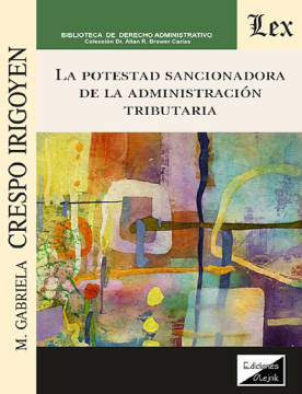 La Potestad Sancionadora de la Administración Tributaria (ebook)