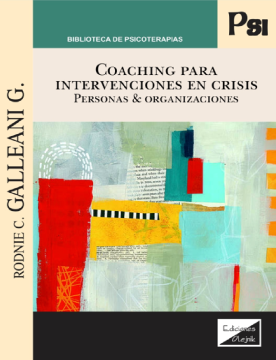 Coaching para Intervenciones en Crisis. Personas  y Organizaciones (ebook)