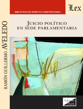 Juicio Político en Sede Parlamentaria (ebook)