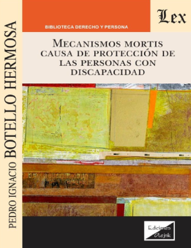 Mecanismos Mortis Causa de Protección de las Personas con Discapacidad (ebook)