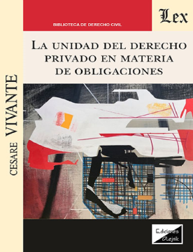 La Unidad del Derecho Privado en Materia de Obligaciones (ebook)
