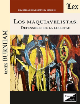 Los Maquiavelistas: Defensores de la Libertad (ebook)