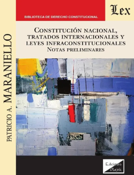 Constitución Nacional, Tratados Internacionales y Leyes Infraconstitucionales (ebook)