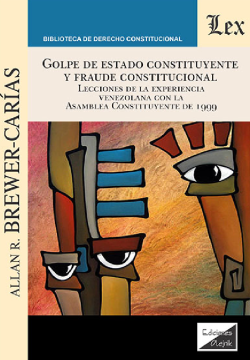 Golpe de Estado Constituyente y Fraude Constitucional (ebook)