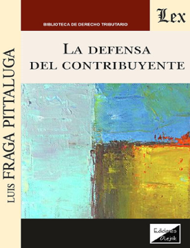 La Defensa del Contribuyente (ebook)