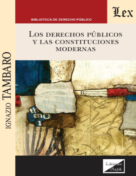 Los Derechos Públicos y las Constituciones Modernas (ebook)