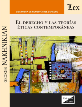 El Derecho y las Teorías Éticas Contemporáneas (ebook)