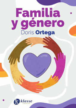 Familia y género. Reflexiones acerca de los nuevos modelos familiares en Colombia (ebook)