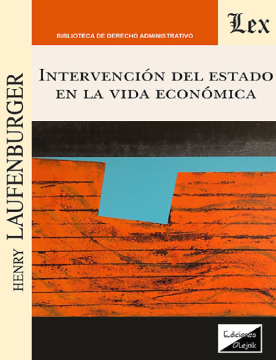 Intervención del Estado en la Vida Económica (ebook)