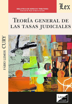 Teoría General de las Tasas Judiciales (ebook)