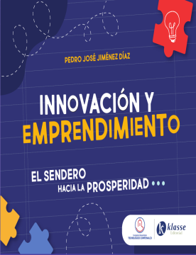 Innovación y emprendimiento, en el sendero hacia la prosperidad (ebook)